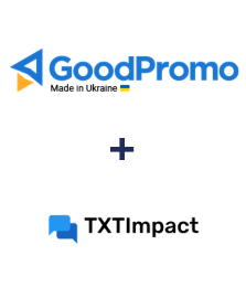 Integration of GoodPromo and TXTImpact