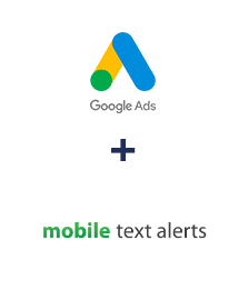 Integration of Google Ads and Mobile Text Alerts
