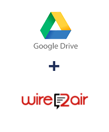Integration of Google Drive and Wire2Air