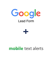 Integration of Google Lead Form and Mobile Text Alerts