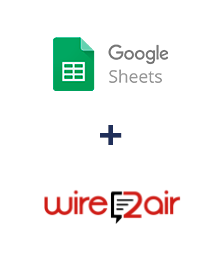 Integration of Google Sheets and Wire2Air