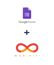 Integration of Google Forms and Mobiniti