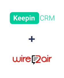Integration of KeepinCRM and Wire2Air