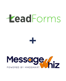 Integration of LeadForms and MessageWhiz