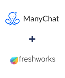 Integration of ManyChat and Freshworks