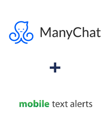 Integration of ManyChat and Mobile Text Alerts