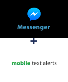 Integration of Facebook Messenger and Mobile Text Alerts