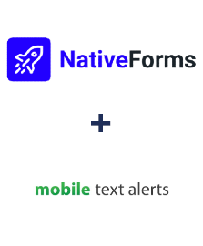 Integration of NativeForms and Mobile Text Alerts