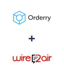 Integration of Orderry and Wire2Air