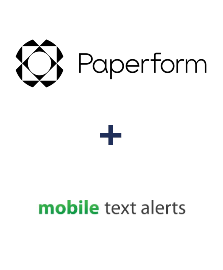 Integration of Paperform and Mobile Text Alerts