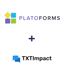 Integration of PlatoForms and TXTImpact