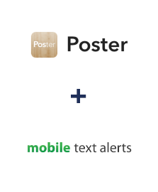 Integration of Poster and Mobile Text Alerts