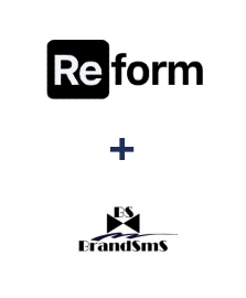 Integration of Reform and BrandSMS 
