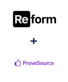 Integration of Reform and ProveSource