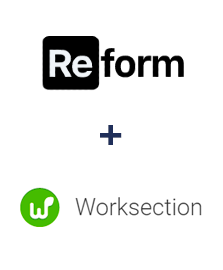 Integration of Reform and Worksection