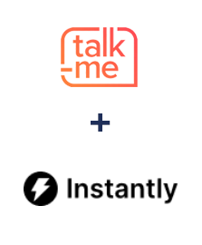 Integration of Talk-me and Instantly