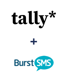 Integration of Tally and Burst SMS