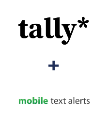 Integration of Tally and Mobile Text Alerts