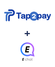 Integration of Tap2pay and E-chat
