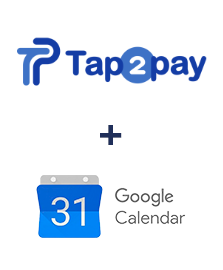 Integration of Tap2pay and Google Calendar