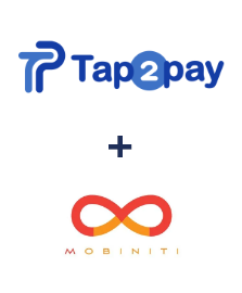 Integration of Tap2pay and Mobiniti