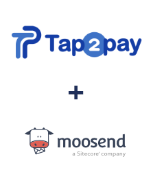 Integration of Tap2pay and Moosend