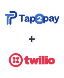 Integration of Tap2pay and Twilio