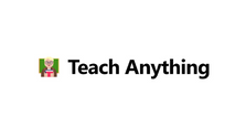 Teach Anything