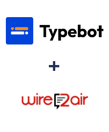 Integration of Typebot and Wire2Air
