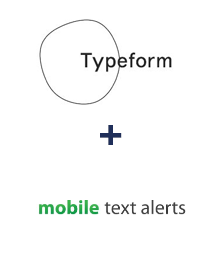 Integration of Typeform and Mobile Text Alerts