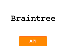 Integración de Braintree con otros sistemas por API