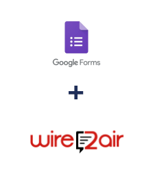 Integración de Google Forms y Wire2Air