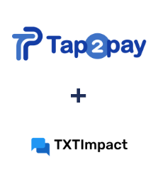 Integración de Tap2pay y TXTImpact