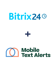 Интеграция Битрикс24 и Mobile Text Alerts Интеграция Битрикс24 и Mobile Text Alerts