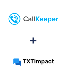 Интеграция CallKeeper и TXTImpact Интеграция CallKeeper и TXTImpact