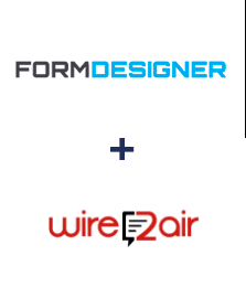 Интеграция FormDesigner и Wire2Air Интеграция FormDesigner и Wire2Air