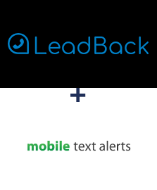 Интеграция LeadBack и Mobile Text Alerts Интеграция LeadBack и Mobile Text Alerts