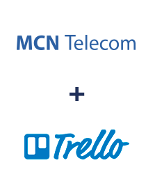 Интеграция MCN Telecom и Trello Интеграция MCN Telecom и Trello