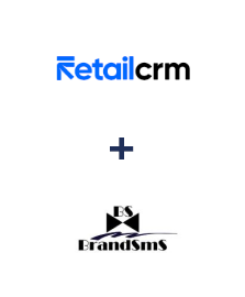 Интеграция Retail CRM и BrandSMS Интеграция Retail CRM и BrandSMS