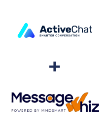 ActiveChat ve MessageWhiz entegrasyonu