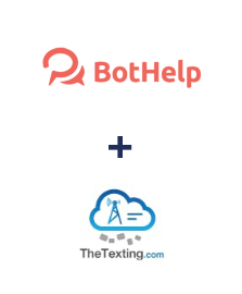 BotHelp ve TheTexting entegrasyonu BotHelp ve TheTexting entegrasyonu