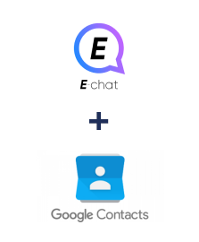 E-chat ve Google Contacts entegrasyonu