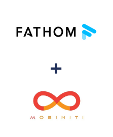 Fathom ve Mobiniti entegrasyonu