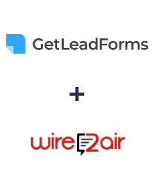 GetLeadForms ve Wire2Air entegrasyonu