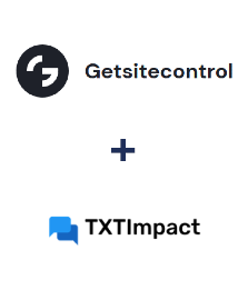 Getsitecontrol ve TXTImpact entegrasyonu