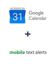 Google Calendar ve Mobile Text Alerts entegrasyonu