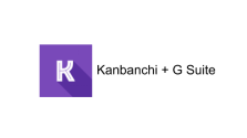 Kanbanchi for G Suite entegrasyon