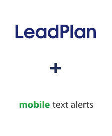 LeadPlan ve Mobile Text Alerts entegrasyonu