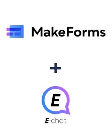 MakeForms ve E-chat entegrasyonu