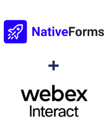 NativeForms ve Webex Interact entegrasyonu